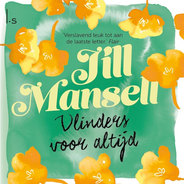Vlinders voor altijd - Jill Mansell (ISBN 9789024593125)