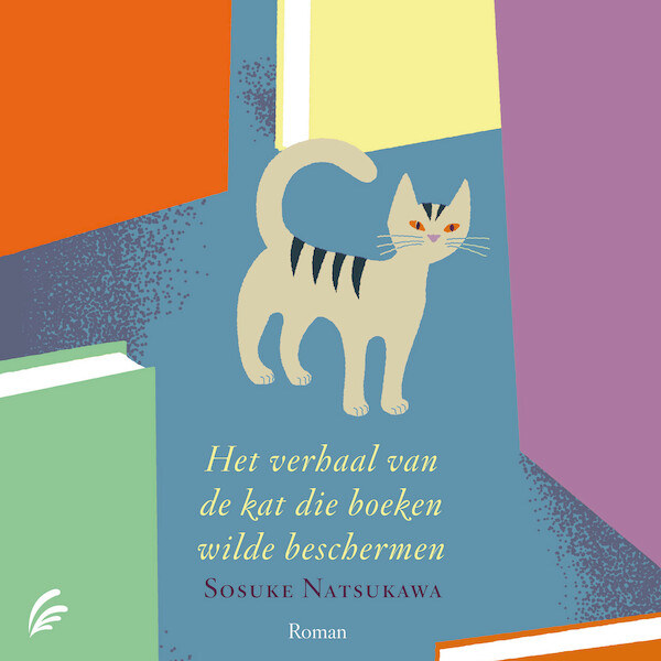 Het verhaal van de kat die boeken wilde redden - Sosuke Natsukawa (ISBN 9789046174456)