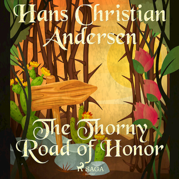 The Thorny Road of Honor - Hans Christian Andersen (ISBN 9788726759013)