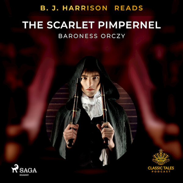 B. J. Harrison Reads The Scarlet Pimpernel - Baroness Orczy (ISBN 9788726573565)