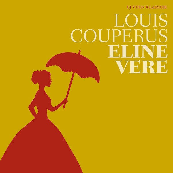 Eline Vere - Louis Couperus (ISBN 9789020416466)