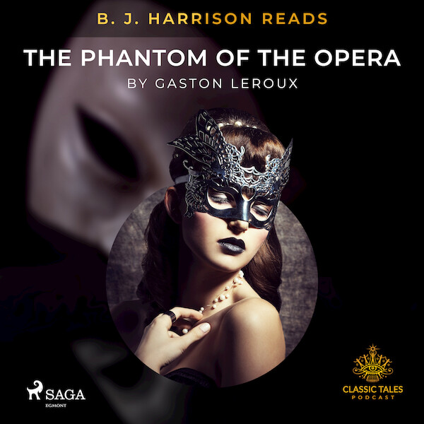 B. J. Harrison Reads The Phantom of the Opera - Gaston Leroux (ISBN 9788726572810)