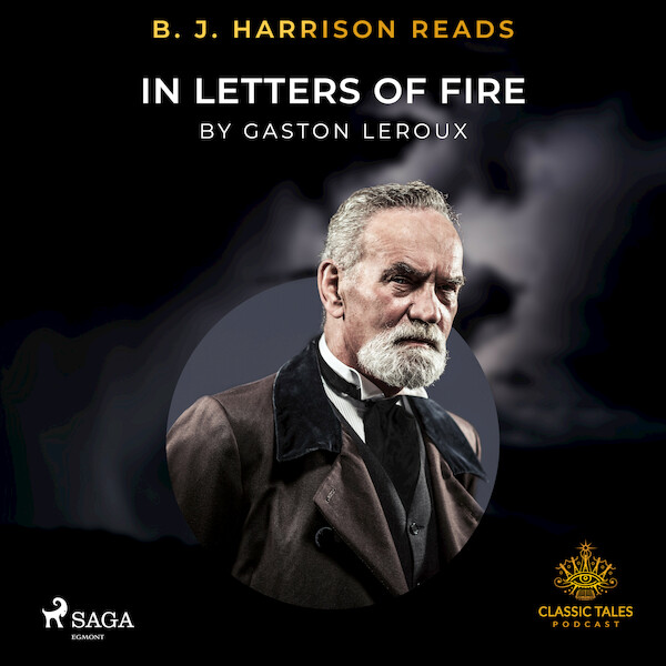 B. J. Harrison Reads In Letters of Fire - Gaston Leroux (ISBN 9788726572827)