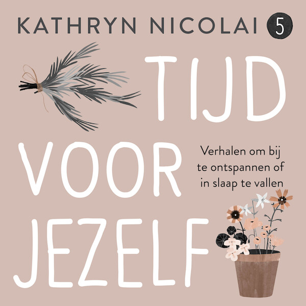 Tijd voor jezelf 5 - Kathryn Nicolai (ISBN 9789024594177)