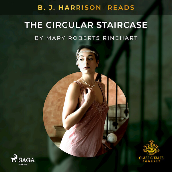 B. J. Harrison Reads The Circular Staircase - Mary Roberts Rinehart (ISBN 9788726574876)