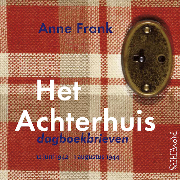 Het Achterhuis - Anne Frank (ISBN 9789044647464)