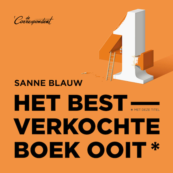 Het bestverkochte boek ooit (met deze titel) - Sanne Blauw (ISBN 9789083117607)