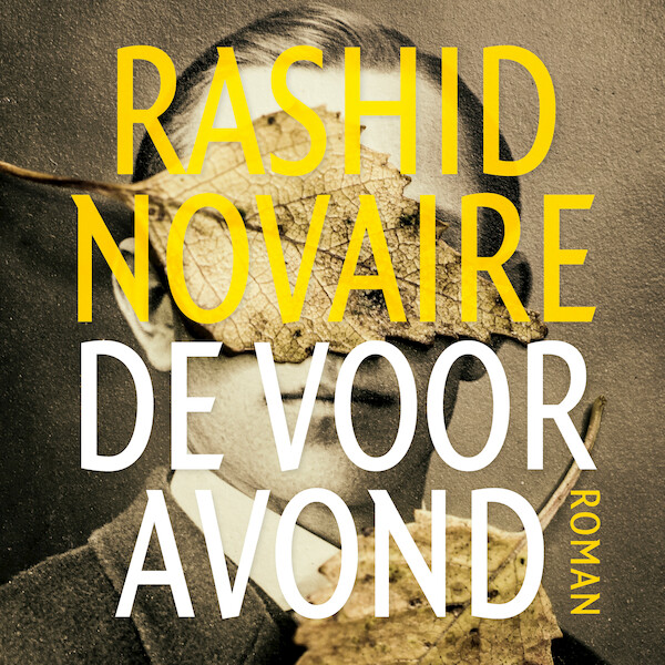 De vooravond - Rashid Novaire (ISBN 9789026355523)