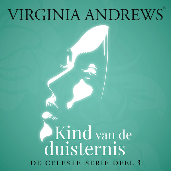CELESTE 3 - Kind van de duisternis - Virginia Andrews (ISBN 9789026155314)