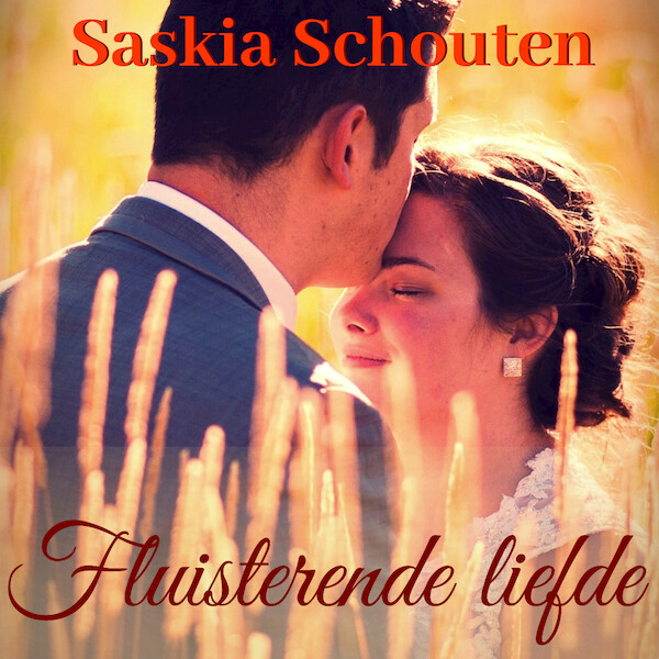 Fluisterende liefde - Saskia Schouten (ISBN 9789462176249)