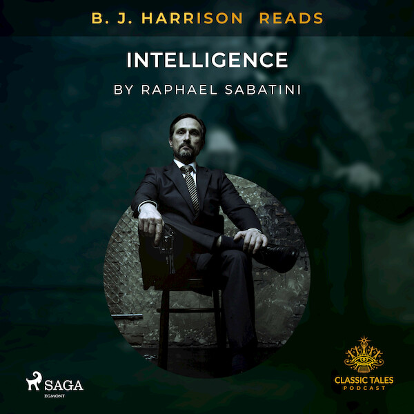 B. J. Harrison Reads Intelligence - Raphael Sabatini (ISBN 9788726575293)