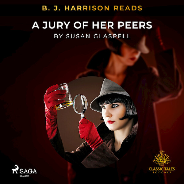 B. J. Harrison Reads A Jury of Her Peers - Susan Glaspell (ISBN 9788726575637)