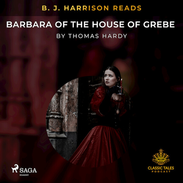 B. J. Harrison Reads Barbara of the House of Grebe - Thomas Hardy (ISBN 9788726575668)