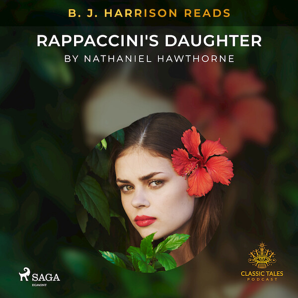 B. J. Harrison Reads Rappaccini's Daughter - Nathaniel Hawthorne (ISBN 9788726574944)