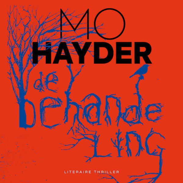 De behandeling - Mo Hayder (ISBN 9789024594566)