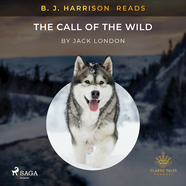 B. J. Harrison Reads The Call of the Wild - Jack London (ISBN 9788726574500)