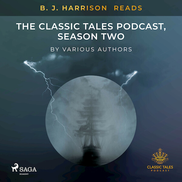 B. J. Harrison Reads The Classic Tales Podcast, Season Two - Various Authors (ISBN 9788726575699)