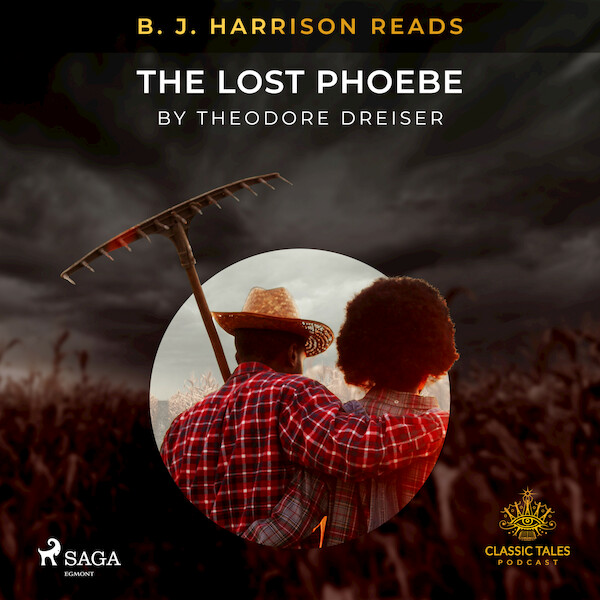 B. J. Harrison Reads The Lost Phoebe - Theodore Dreiser (ISBN 9788726575644)
