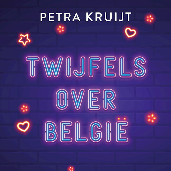 Twijfels over België - Petra Kruijt (ISBN 9789020539745)