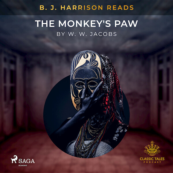 B. J. Harrison Reads The Monkey's Paw - W. W. Jacobs (ISBN 9788726575767)