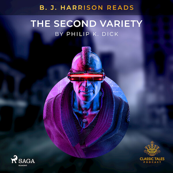 B. J. Harrison Reads The Second Variety - Philip K. Dick (ISBN 9788726575255)
