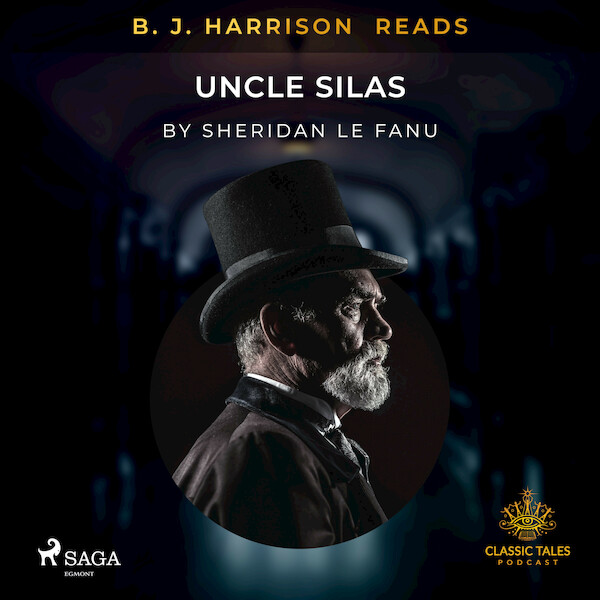 B. J. Harrison Reads Uncle Silas - Sheridan le Fanu (ISBN 9788726577143)