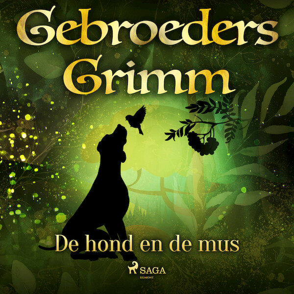 De hond en de mus - De gebroeders Grimm (ISBN 9788726853711)