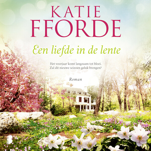 Een liefde in de lente - Katie Fforde (ISBN 9789052863825)