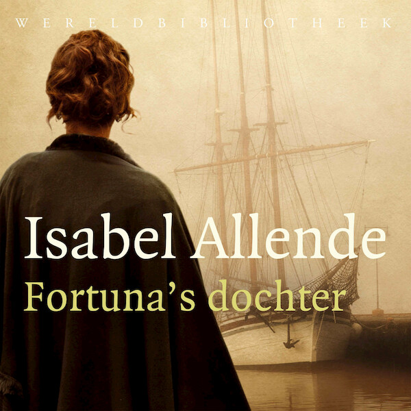 Fortuna's dochter - Isabel Allende (ISBN 9789028451810)
