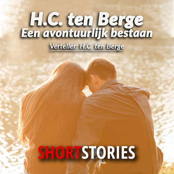 Een avontuurlijk bestaan - H.C. ten Berge (ISBN 9789462177185)