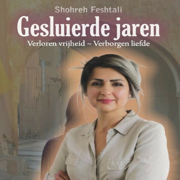 Gesluierde jaren - Shohreh Feshtali (ISBN 9789462178465)