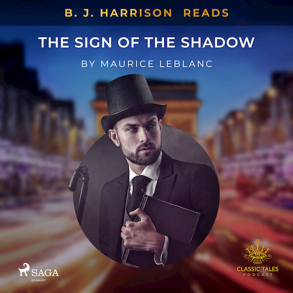 B. J. Harrison Reads The Sign of the Shadow - Maurice Leblanc (ISBN 9788726572926)