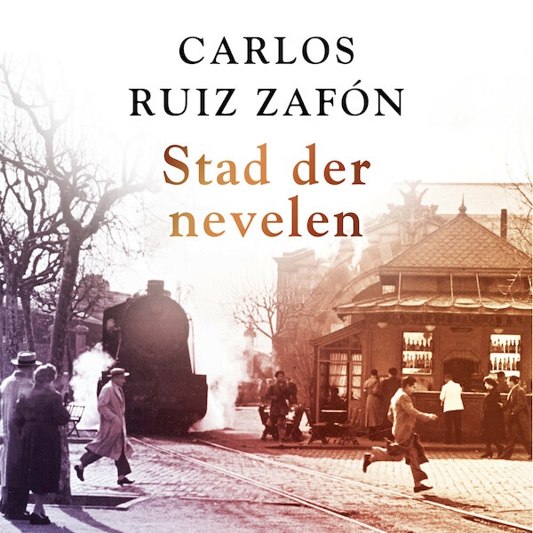 Stad der nevelen - Carlos Ruiz Zafón (ISBN 9789046175033)
