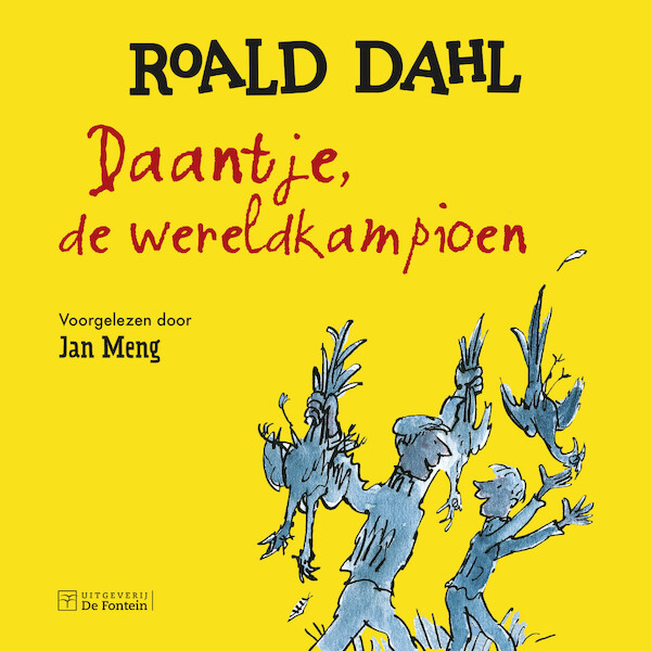 Daantje, de wereldkampioen - Roald Dahl (ISBN 9789026158605)