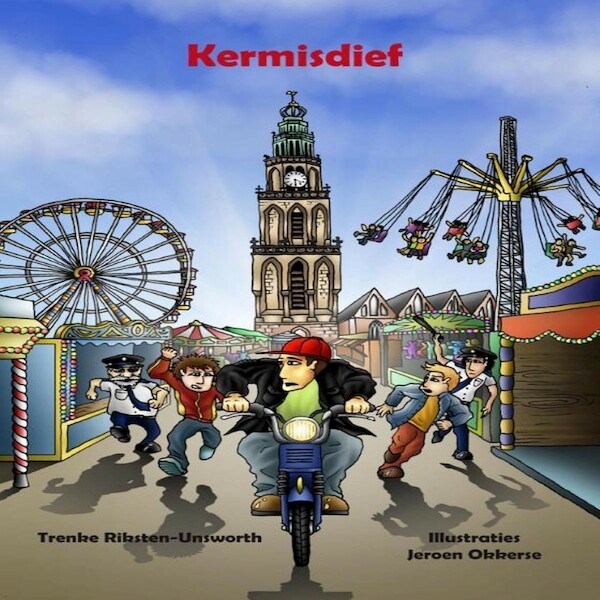 Kermisdief - Trenke Riksten-Unsworth (ISBN 9789462179059)