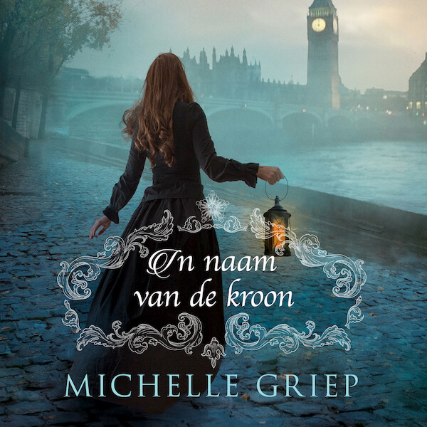 In naam van de kroon - Michelle Griep (ISBN 9789029731768)