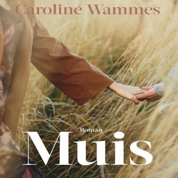 Muis - Caroline Wammes (ISBN 9789462179127)
