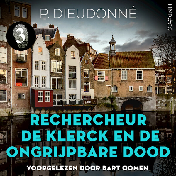 Rechercheur De Klerck en de ongrijpbare dood - P. Dieudonné (ISBN 9789179957056)