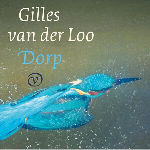 Dorp - Gilles van der Loo (ISBN 9789028262379)