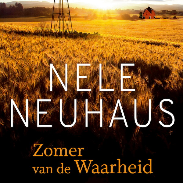 Zomer van de waarheid - Nele Neuhaus (ISBN 9789021461175)