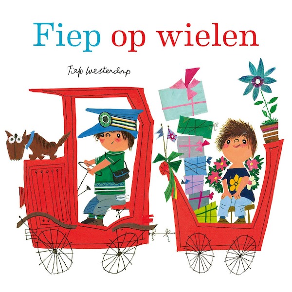 Fiep op wielen - Fiep Westendorp (ISBN 9789021427003)