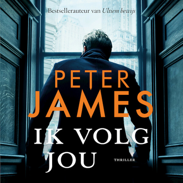 Ik volg jou - Peter James (ISBN 9789026158001)