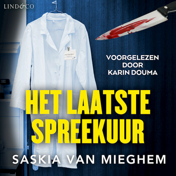 Het laatste spreekuur - Saskia van Mieghem (ISBN 9789179957810)