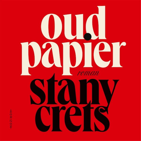 Oud papier - Stany Crets (ISBN 9789464102031)