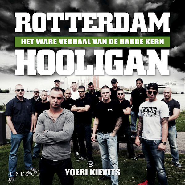 Rotterdam Hooligan - Yoeri Kievits (ISBN 9789179957889)