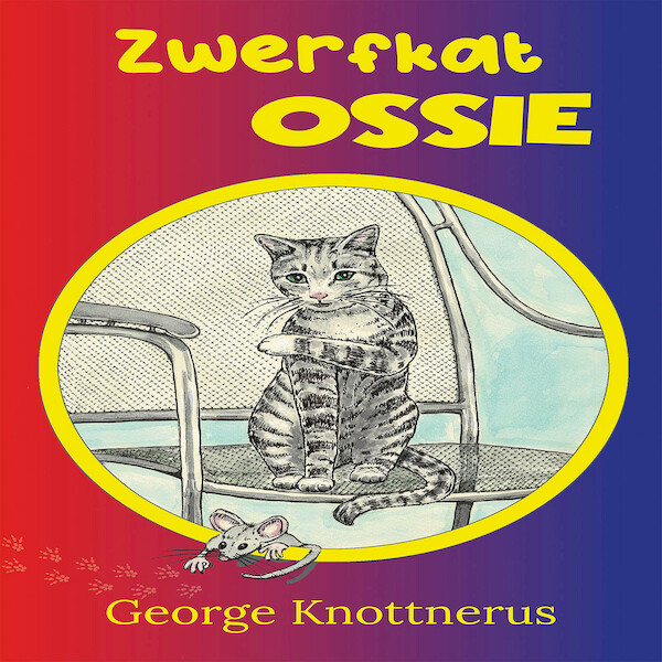 Zwerfkat Ossie - George Knottnerus (ISBN 9789462665545)