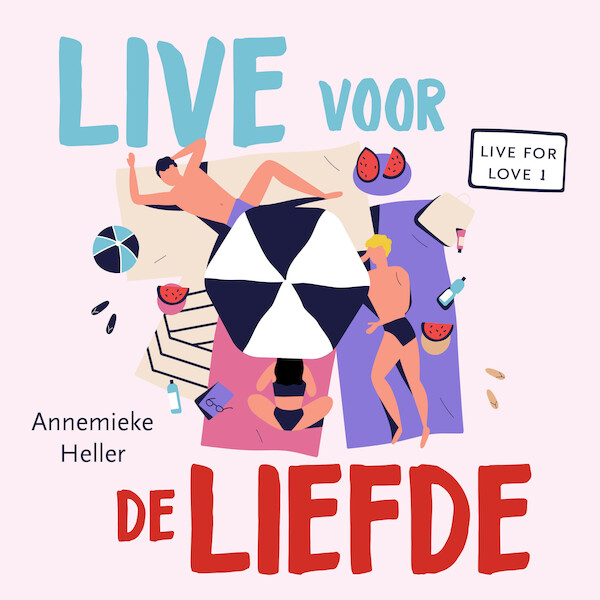 Live voor de liefde - Annemieke Heller (ISBN 9789047205692)