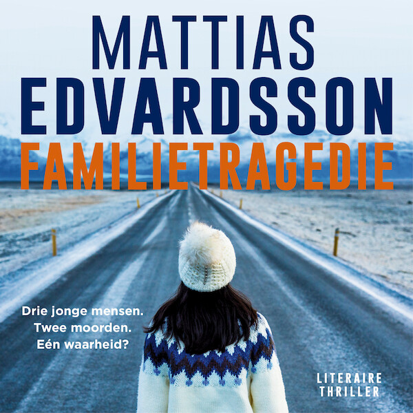 Familietragedie - Mattias Edvardsson (ISBN 9789024597956)