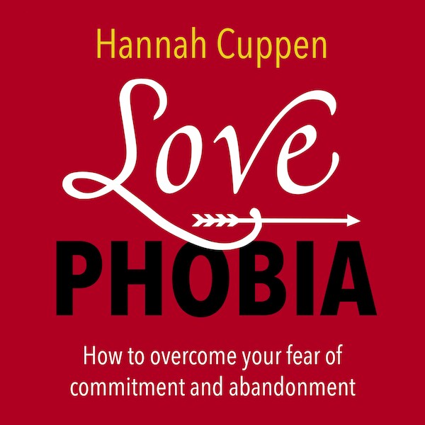 Love Phobia - Hannah Cuppen (ISBN 9789020217247)
