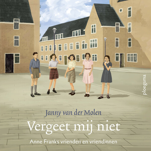 Vergeet mij niet - Janny van der Molen (ISBN 9789021683577)